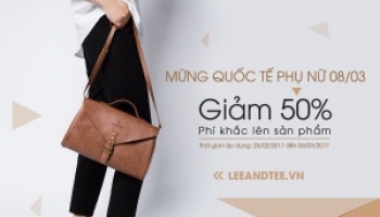 MỪNG NGÀY QUỐC TẾ PHỤ NỮ - LEE&TEE GIẢM 50% PHÍ KHẮC LÊN SẢN PHẨM